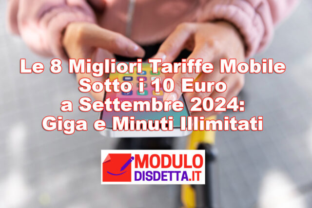 Le-8-Migliori-Tariffe-Mobile-Sotto-i-10-Euro-a-Settembre-2024-Giga-e-Minuti-Illimitati