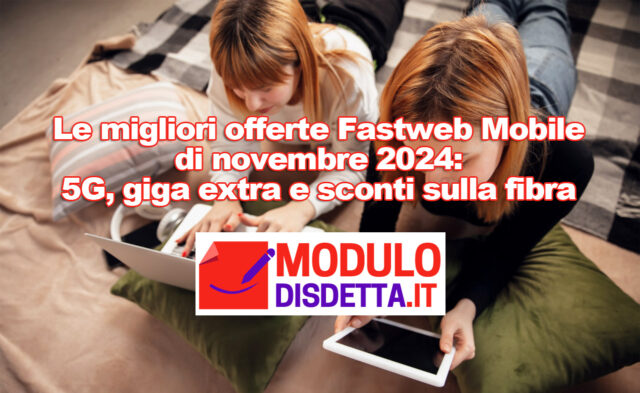 Migliori offerte Fastweb Mobile novembre 2024